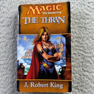 Magic The Gathering The Thran J Robert King 1999 1st Printing MTG Paperback Book